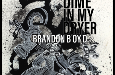 Brandon Boyd - "Dime In The Dryer"