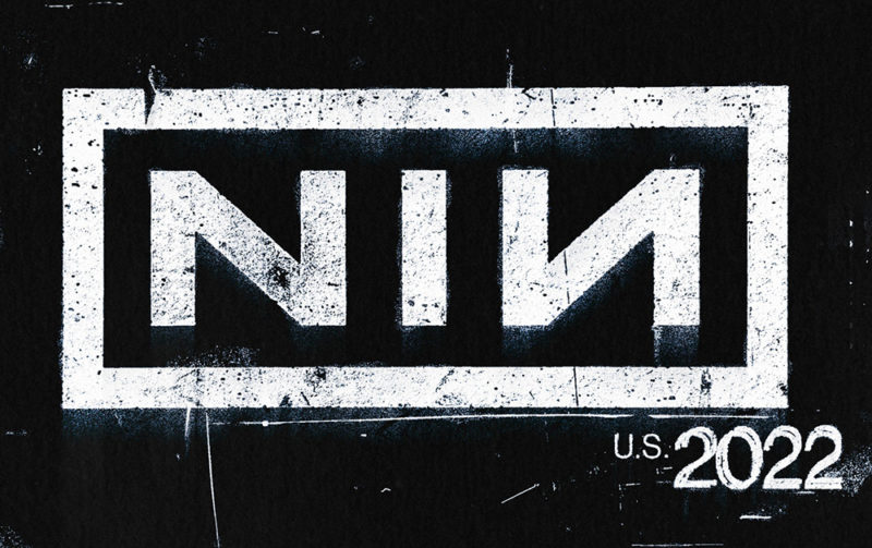 NINE INCH NAILS 2022 TOUR DATES