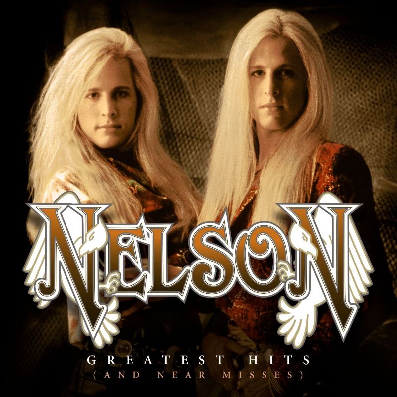 Nelson - . Greatest Hits (And Near Misses)