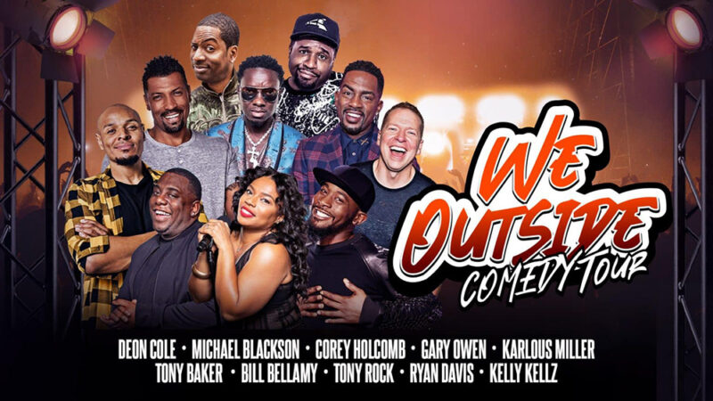 WE OUTSIDE COMEDY TOUR