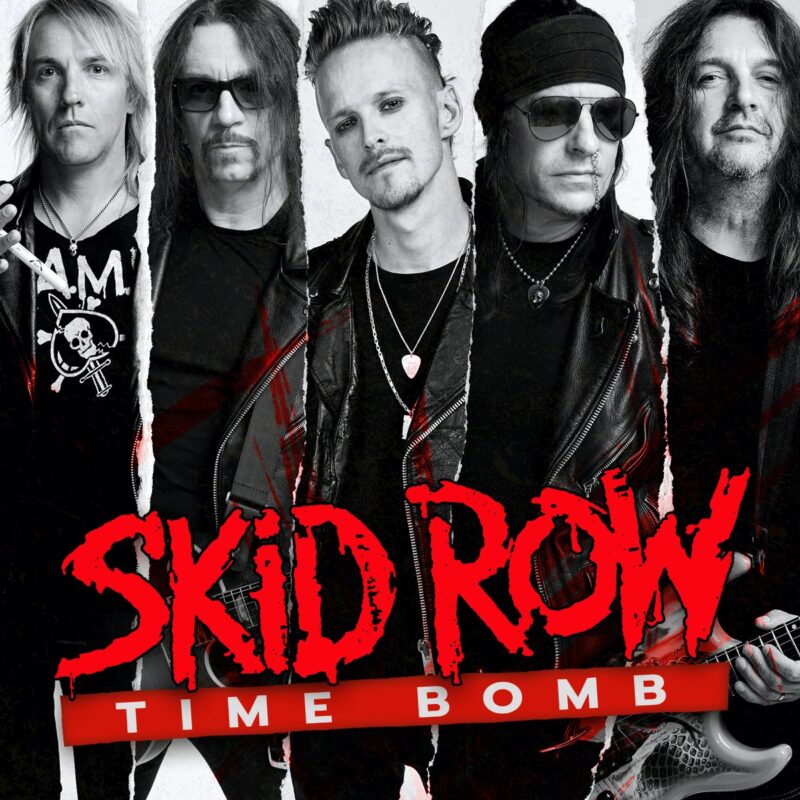 SKID ROW - Time Bomb -2022