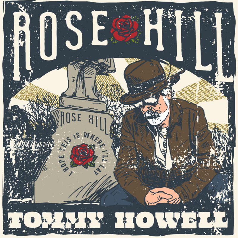 Tommy Howell - Rose Hill - 2022