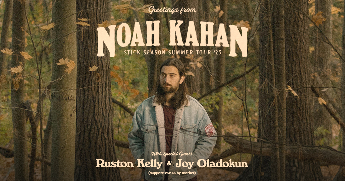 NOAH KAHAN Announces Dates For New Summer 2023 “Stick Season Tour