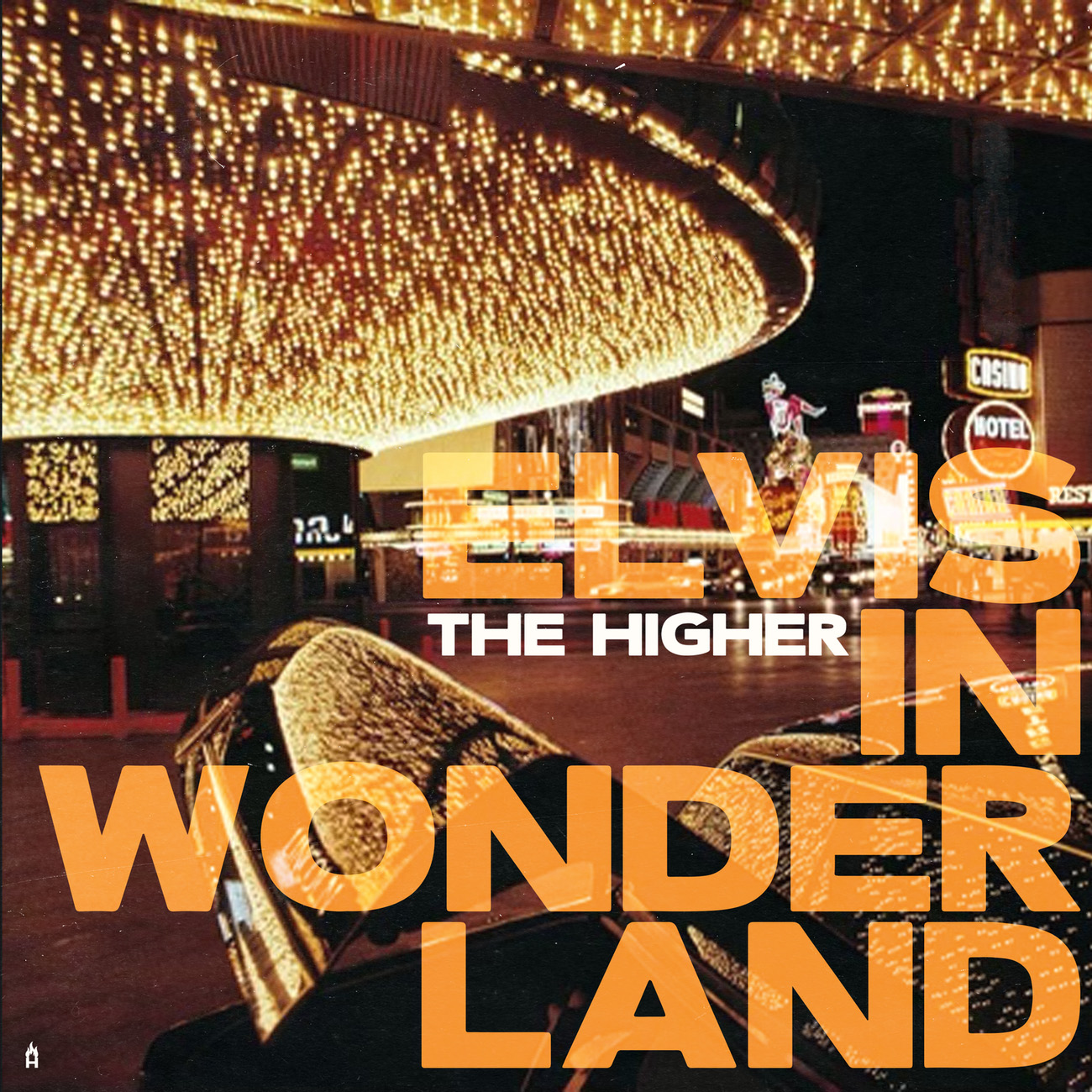 The Higher - Elvis In Wonderland