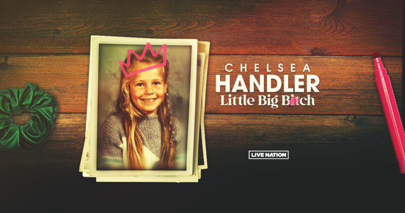 Chelsea Handler - Little Big Bitch Tour