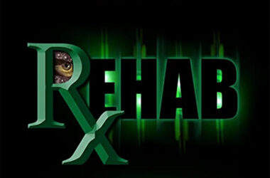 REHAB: RELAPSED AND REMASTERED
