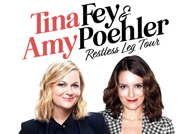 Tina Fey & Amy Poehler - Restless Leg Tour