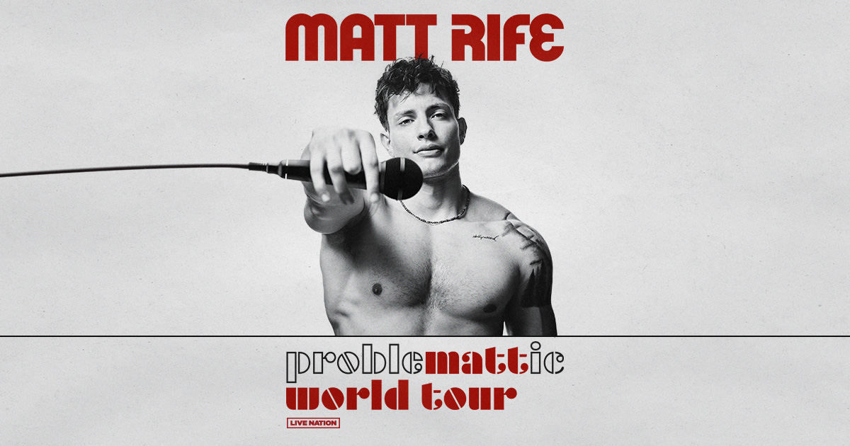 Matt Rife PROBLEMATTIC WORLD TOUR