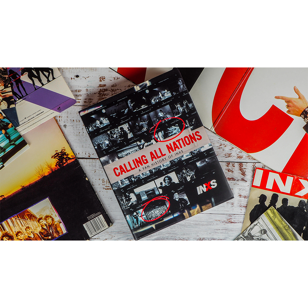 Calling All Nations – A Fan History Of INXS