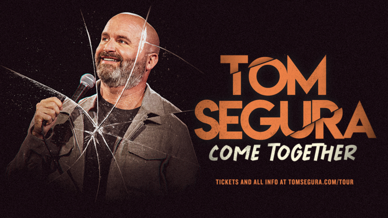Tom Segura Come Together Tour