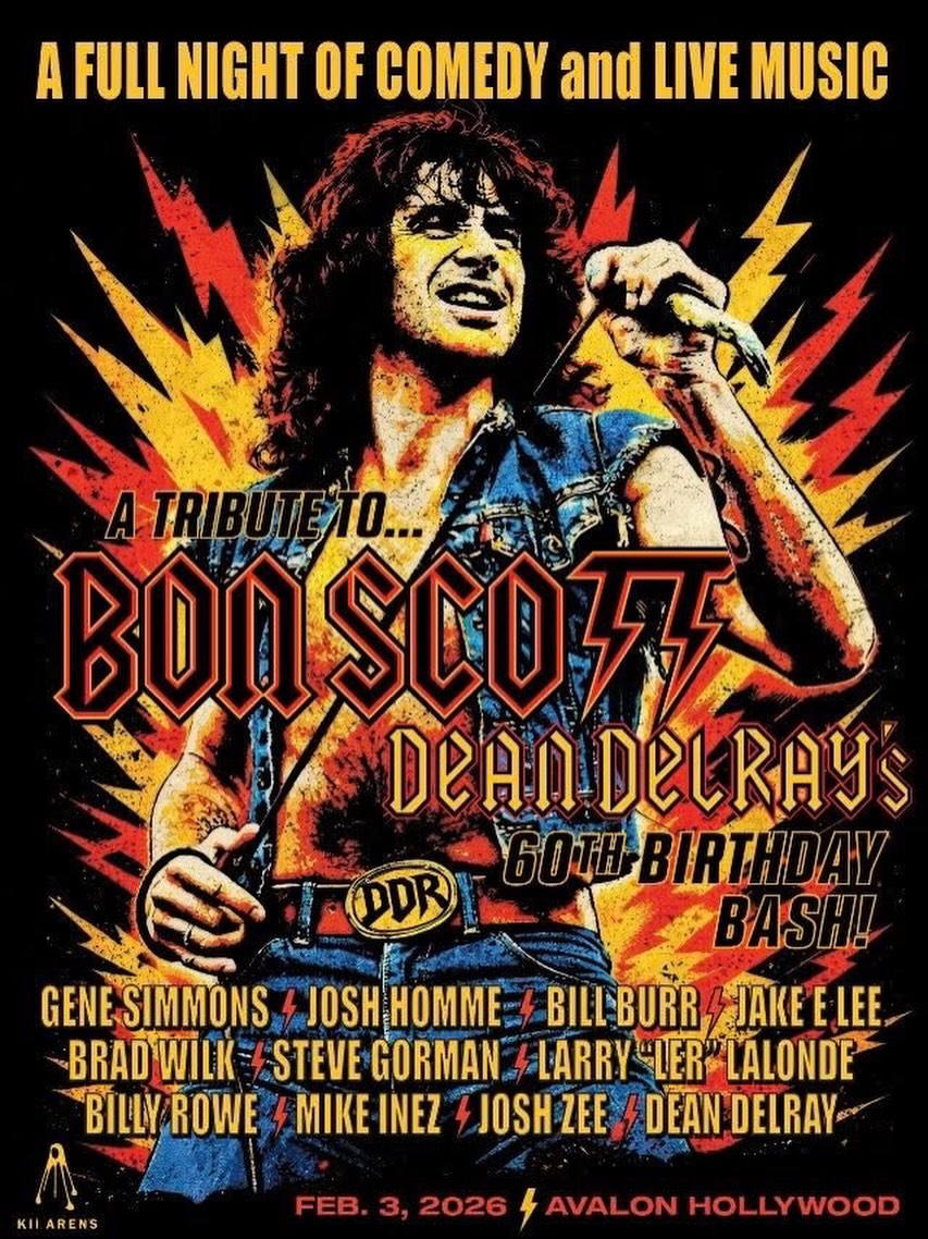 An all-star night of comedy and live music hits Avalon Hollywood on February 3, 2026, as Dean Delray celebrates his 60th birthday with a roaring tribute to “Bon Scott,” featuring Gene Simmons, Josh Homme, Bill Burr, Jake E. Lee, and more for one loud, unforgettable bash. ⚡🎸

#BonScott #DeanDelray #RockAndRoll #ComedyAndMusic #ACDC LiveMusic RockLegends HollywoodNights AvalonHollywood RockHistory